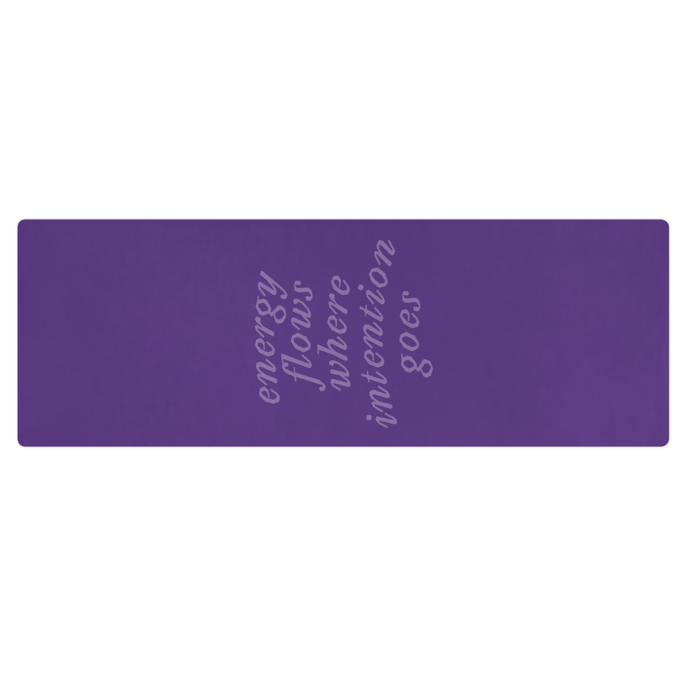 Energy Flows Where Intention Goes Purple Pilates Yoga Mat