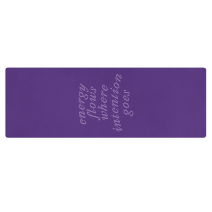 Energy Flows Where Intention Goes Purple Pilates Yoga Mat